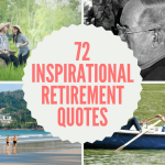 72 Inspirational Retirement Quotes