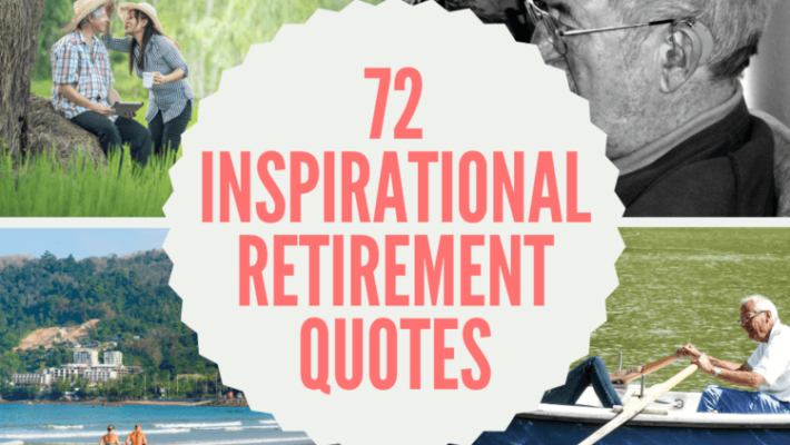 72 Inspirational Retirement Quotes