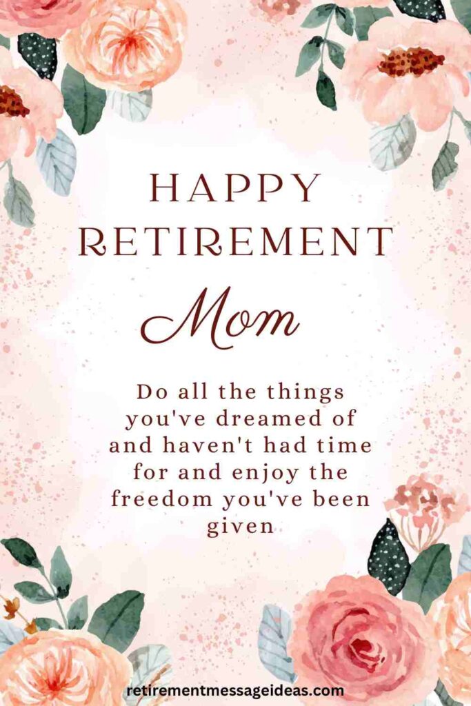 retirement message for mom