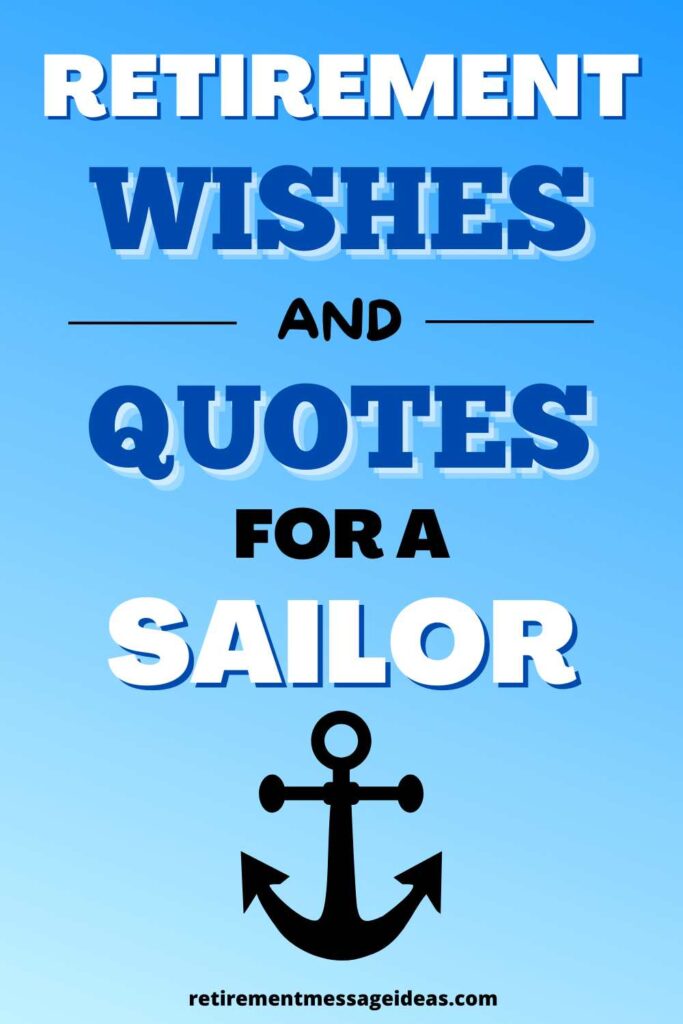 retirement wishes for a sailor pinterest