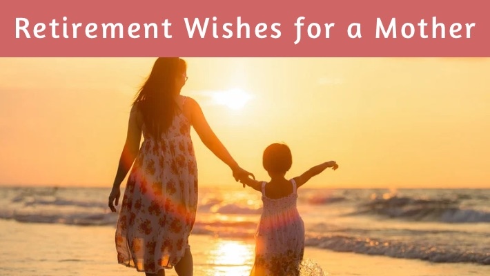 retirement wishes for mother